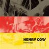 Henry Cow - Volume 3: Hamburg 21-ReR HC9
