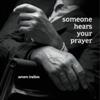 Seven Indies / James Mac Gaw - Someone Hears Your Prayer CD + DVD Seventh MU 012