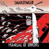 Snakefinger - Manual Of Errors (expanded / remastered) 21-GG239