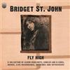 St. John, Bridget - Fly High: A Collection of Album Highlights, Singles & B-Sides, Demos, Live Recordings, Sessions & Interviews 2 x CDs 23-CDBRED 696
