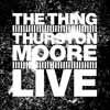 Thing / Thurston Moore - Live 05-TTR 003CD
