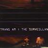 Trans Am - The Surveillance 39-CD-THRILL-054
