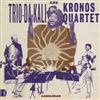Trio Da Kali / Kronos Quartet - Ladilikan 28-WCCT93.2