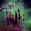 Void Patrol - Live @ Victo CD Victo 136