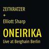 Zeitkratzer + Elliott Sharp - Oneirika: Live at Berghain Berlin vinyl lp (due to size and weight, this price for the USA only. Outside of the USA, the price will be adjusted as needed) 05-KR 039LP
