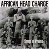 African Head Charge - Songs of Praise 05-ONU 9013