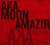 Aka Moon - Amazir 15/CYPRES 0601