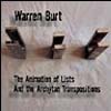 Burt, Warren - The Animation of Lists<br> and the Archytan Transpositions 2 x CDs XI 130