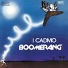 Cadmo - Boomerang (mini-lp sleeve remaster) 27/AMS 129