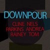 Cline, Nels/Andrea Parkins/Tom Rainey - Downpour VICTO 104