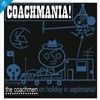 Coachmania [The Coachmen/Septimania] - Coachmania! The Coachmen on Holiday in Septimania COMMODIFY 002