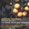 Collier, Graham - Winter Oranges (special)  15/JAZZPRINT 126