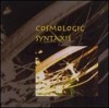 Cosmologic - Syntaxis CIRCUMVENTION 035