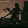 Collins, Kiku - Here With Me INNOVA 668 PROMO