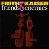 Frith, Fred & Henry Kaiser - Friends & Enemies 2 x CDs Rune 117-118