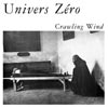 Univers Zero - Crawling Wind Rune 155