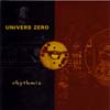 Univers Zero - Rhythmix Rune 165