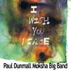 Dunmall, Paul - I Wish You Peace Rune 203