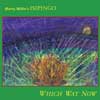 Miller, Harry / Isipingo - Which Way Now CD Rune 233