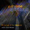 Birdsongs of the Mesozoic with Oral Moses - Extreme Spirituals RUNE 241