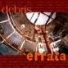 Debris - Errata EDM 8001