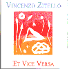 Zitello, Vincenzo - Et Vice Versa 08/FY 8051