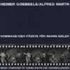 Goebbels, Heiner/Alfred Harth - Hommage/Vier Fauste fur Hanns Eisler 2 x CDs RER GH 1-2