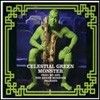 Ho, Fred - Celestial Green Monster MUTABLE-BRM 001