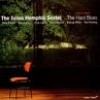 Hemphill Sextet, Julius - The hard Blues CF027CD
