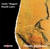 Lazro, Daunik/Carlos Zingaro - Hauts Plateaux Potlatch 498