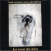 Lussier, Rene & Now Orchestra - Le Tour Du Bloc Victo 036