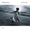 Micus, Stephan - On the Wing 28/ECM 1987