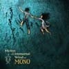 Mono - Hymn to the Immortal Wind 05/TRR 148