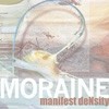 Moraine - Manifest Density MOONJUNE 028