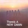 New Dawn - There's A New Dawn 05/JACKPOT 097