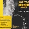 Pelzer Quartet, Jacques & Michelene - Song for Rene 15/WHAT MUSIC 0040