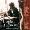 Various Artists - People on the Highway - A Bert Jansch Encomium 2 x CDs 15/MARKET SQUARE 106