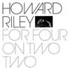 Riley, Howard - For Four on Two Two (special) 23-JAZZPRINT 141
