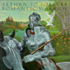 Return To Forever - Romantic Warrior (20 bit digitally remastered) 15/Columbia 65524