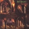 Art Bears - Revisited 2 x CDs RERAB4-5