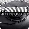 Frith, Fred - Step Across The Border (Mega Blowout Sale) Fred FR 9002