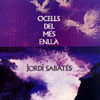 Sabates, Jordi - Ocells Del Ms Enll 24/PDI 80.4694