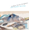 Basho-Junghans, Steffen - Late Summer Morning SAAH 045
