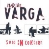Varga, Marian - Solo In Concert 12/Ars Nova 73209
